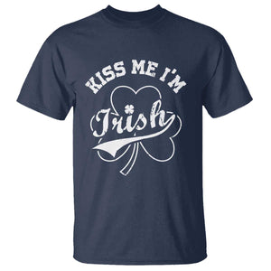 Funny Kiss Me I'm Irish St Patricks Day T Shirt Vintage Shamrock TS11 Navy Print Your Wear