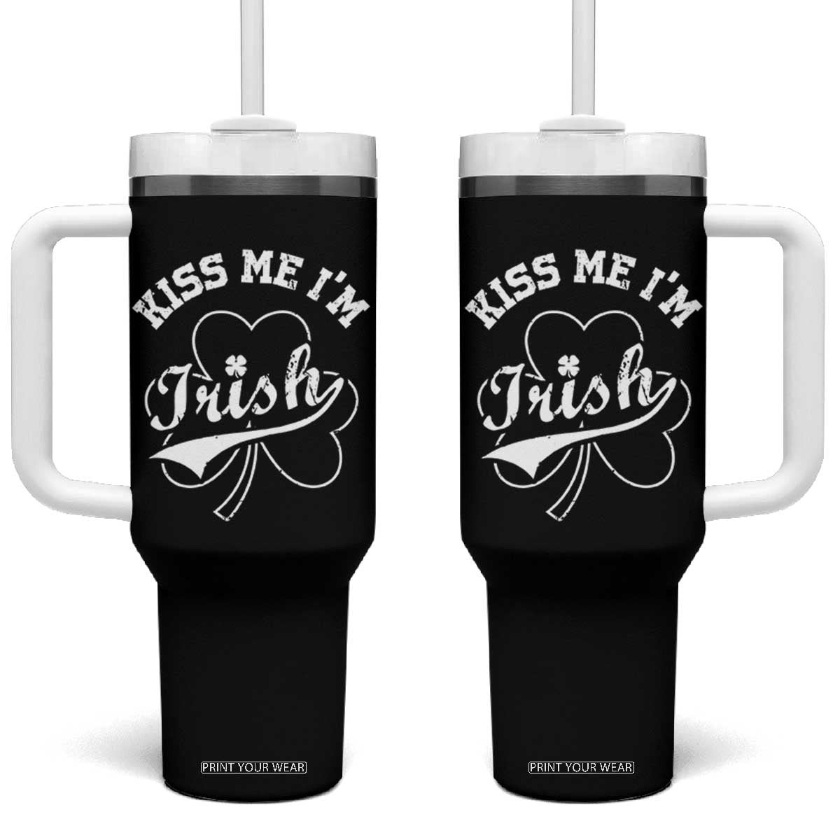 Funny Kiss Me I'm Irish St Patricks Day Tumbler With Handle Vintage Shamrock TS11 One Size: 40 oz Black Print Your Wear