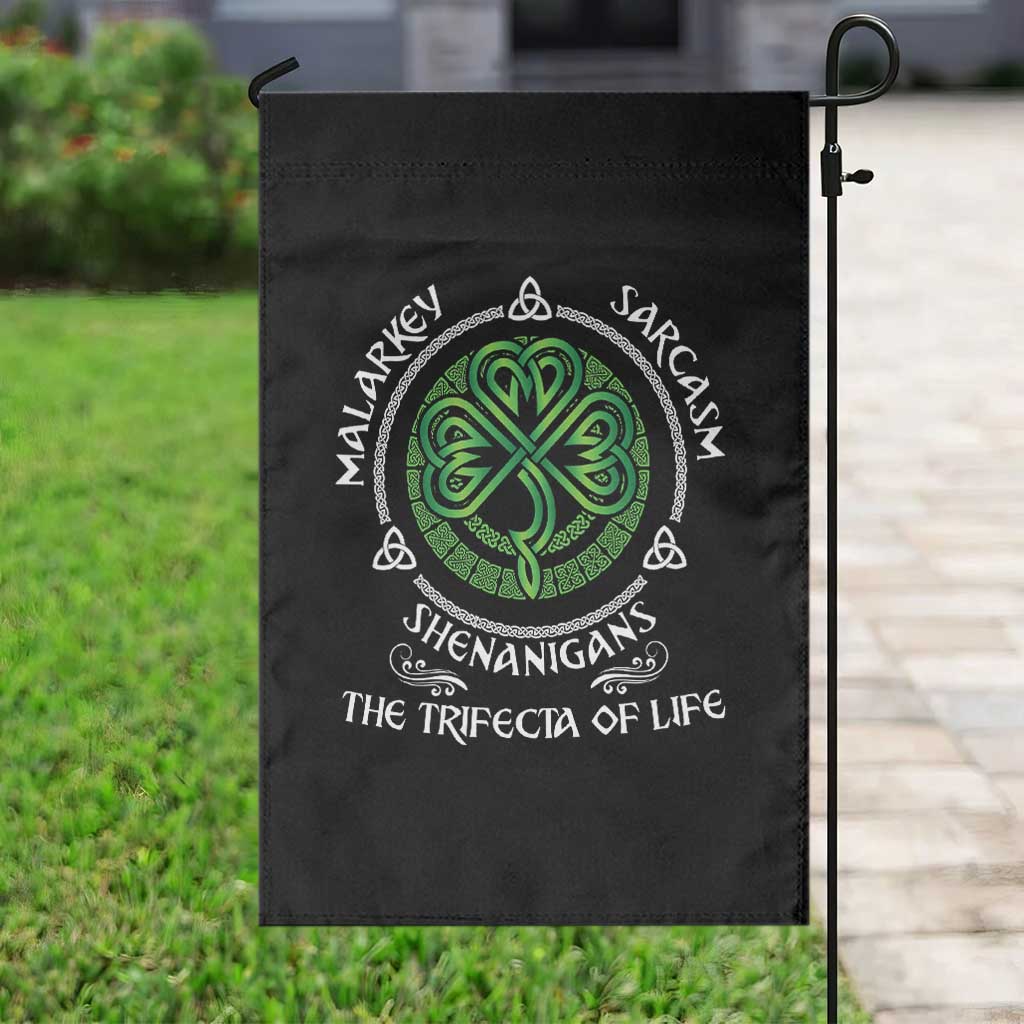 Funny St Patricks Day Irish Pride Garden Flag Malarkey Sarcasm Shenanigans The Trifecta Of Life TS11 Print Your Wear