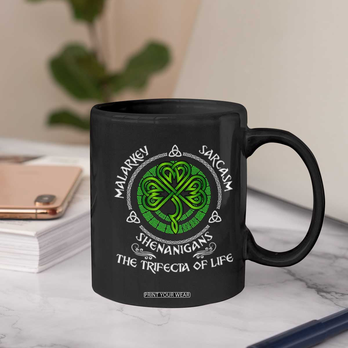 Funny St Patricks Day Irish Pride Coffee Mug Malarkey Sarcasm Shenanigans The Trifecta Of Life TS11 Print Your Wear
