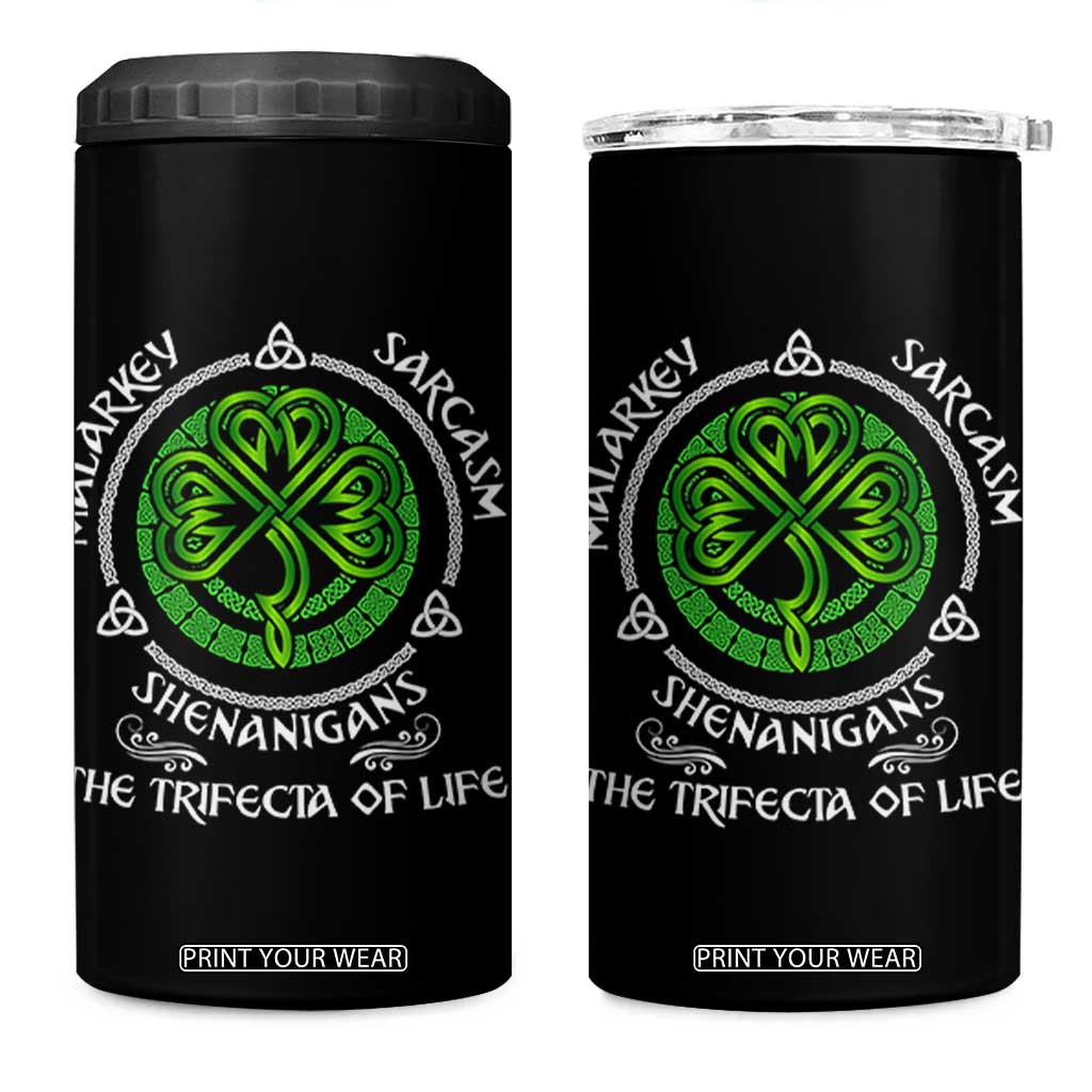 Funny St Patricks Day Irish Pride 4 in 1 Can Cooler Tumbler Malarkey Sarcasm Shenanigans The Trifecta Of Life TS11 One Size: 16 oz Black Print Your Wear