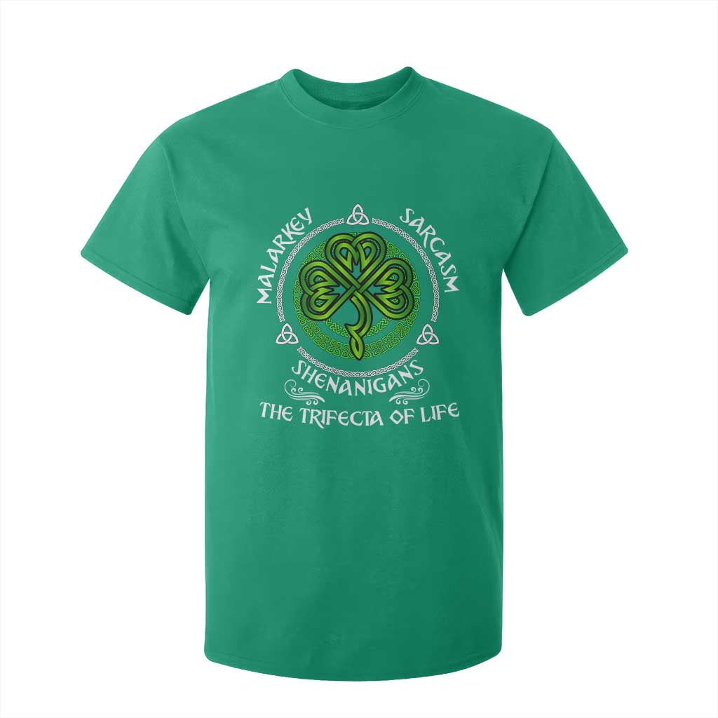 Funny St Patricks Day Irish Pride T Shirt For Kid Malarkey Sarcasm Shenanigans The Trifecta Of Life TS11 Irish Green Print Your Wear