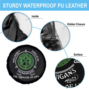 Funny St Patricks Day Irish Pride Spare Tire Cover Malarkey Sarcasm Shenanigans The Trifecta Of Life TS11 Print Your Wear