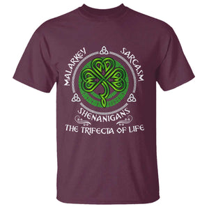 Funny St Patricks Day Irish Pride T Shirt - Malarkey Sarcasm Shenanigans The Trifecta Of Life Tee TS11 Maroon Print Your Wear