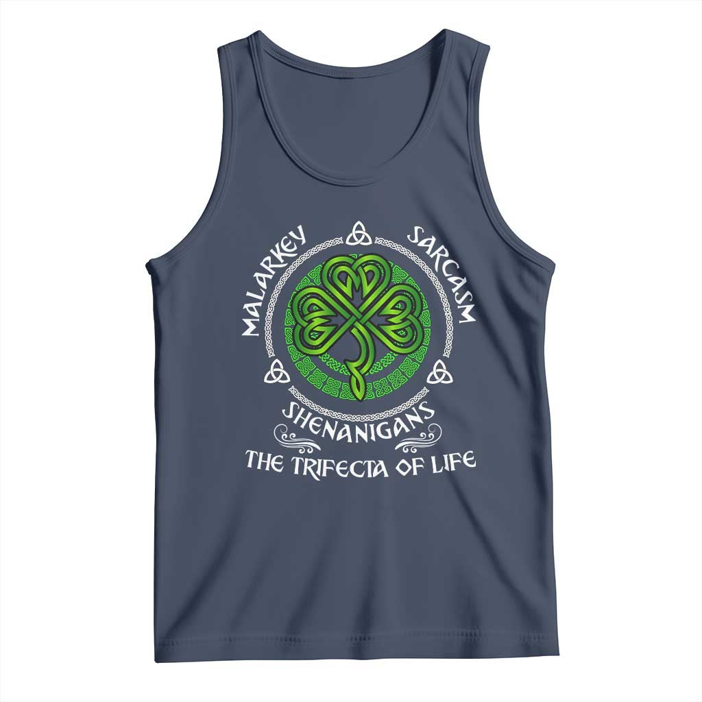 Funny St Patricks Day Irish Pride Tank Top Malarkey Sarcasm Shenanigans The Trifecta Of Life TS11 Navy Print Your Wear