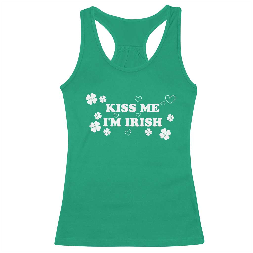 Funny Kiss Me I'm Irish St Patricks Day Racerback Tank Top TS11 Irish Green Print Your Wear
