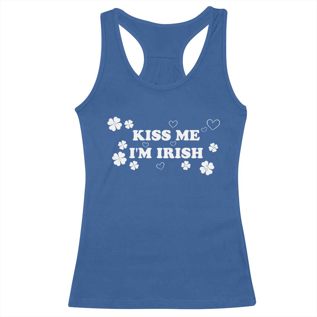 Funny Kiss Me I'm Irish St Patricks Day Racerback Tank Top TS11 Royal Blue Print Your Wear