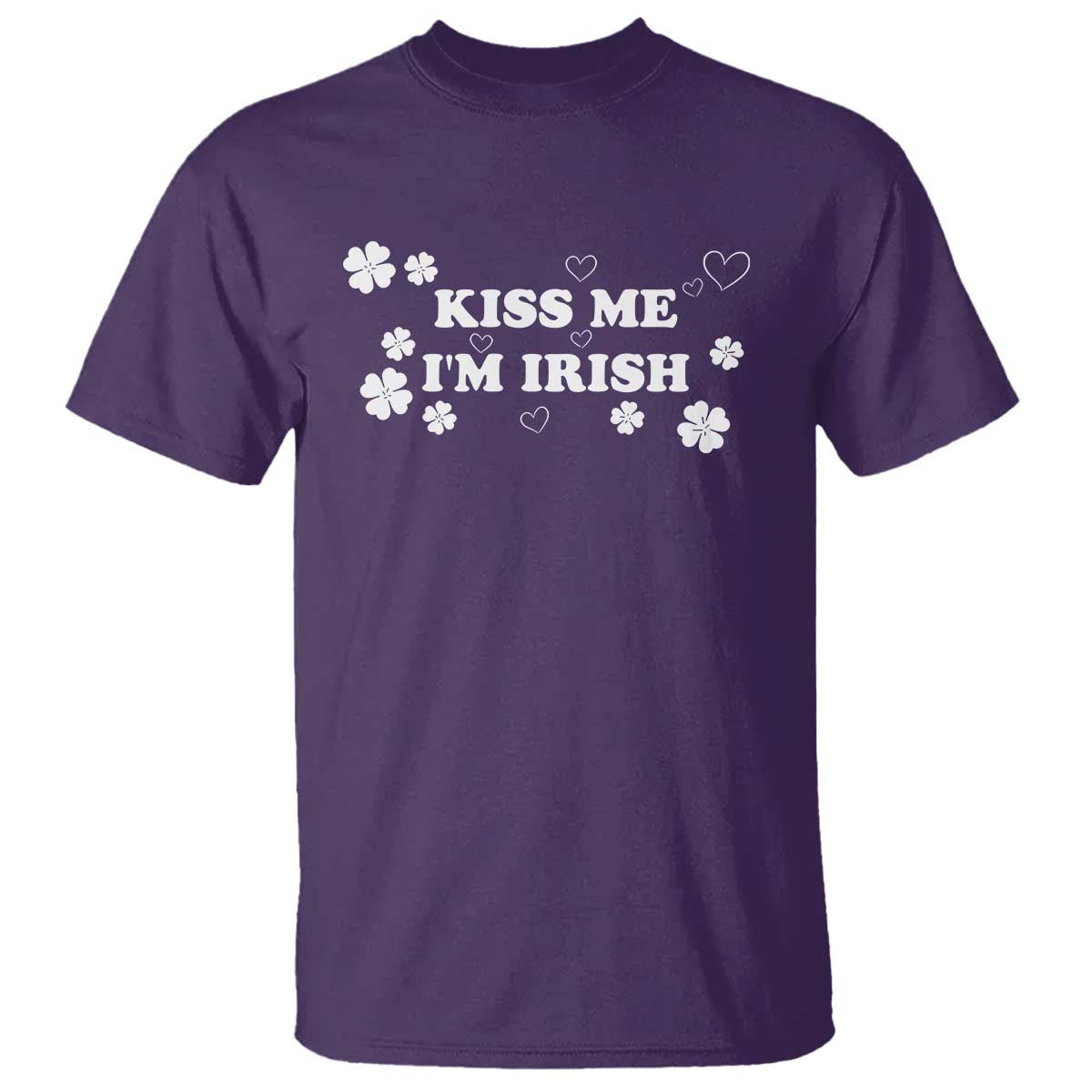 Funny Kiss Me I'm Irish St Patricks Day T Shirt TS11 Purple Print Your Wear