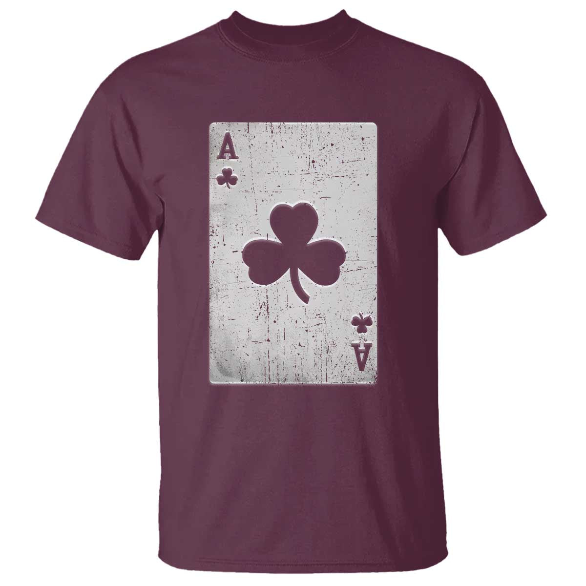 Funny St Patrick's Day Shamrock Clubs Poker Card T Shirt TS11 Maroon Print Your Wear