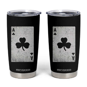 Funny St Patrick's Day Shamrock Clubs Poker Card Tumbler Cup TS11 Black Print Your Wear
