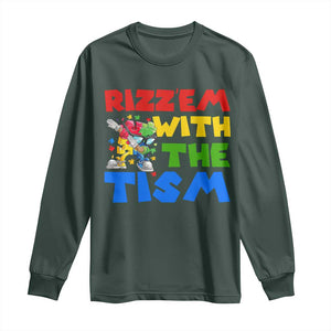Funny Rizz Em With The Tism Long Sleeve Shirt Autism Awareness Dabbing Puzzle TS11 Dark Forest Green Print Your Wear