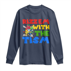 Funny Rizz Em With The Tism Long Sleeve Shirt Autism Awareness Dabbing Puzzle TS11 Navy Print Your Wear