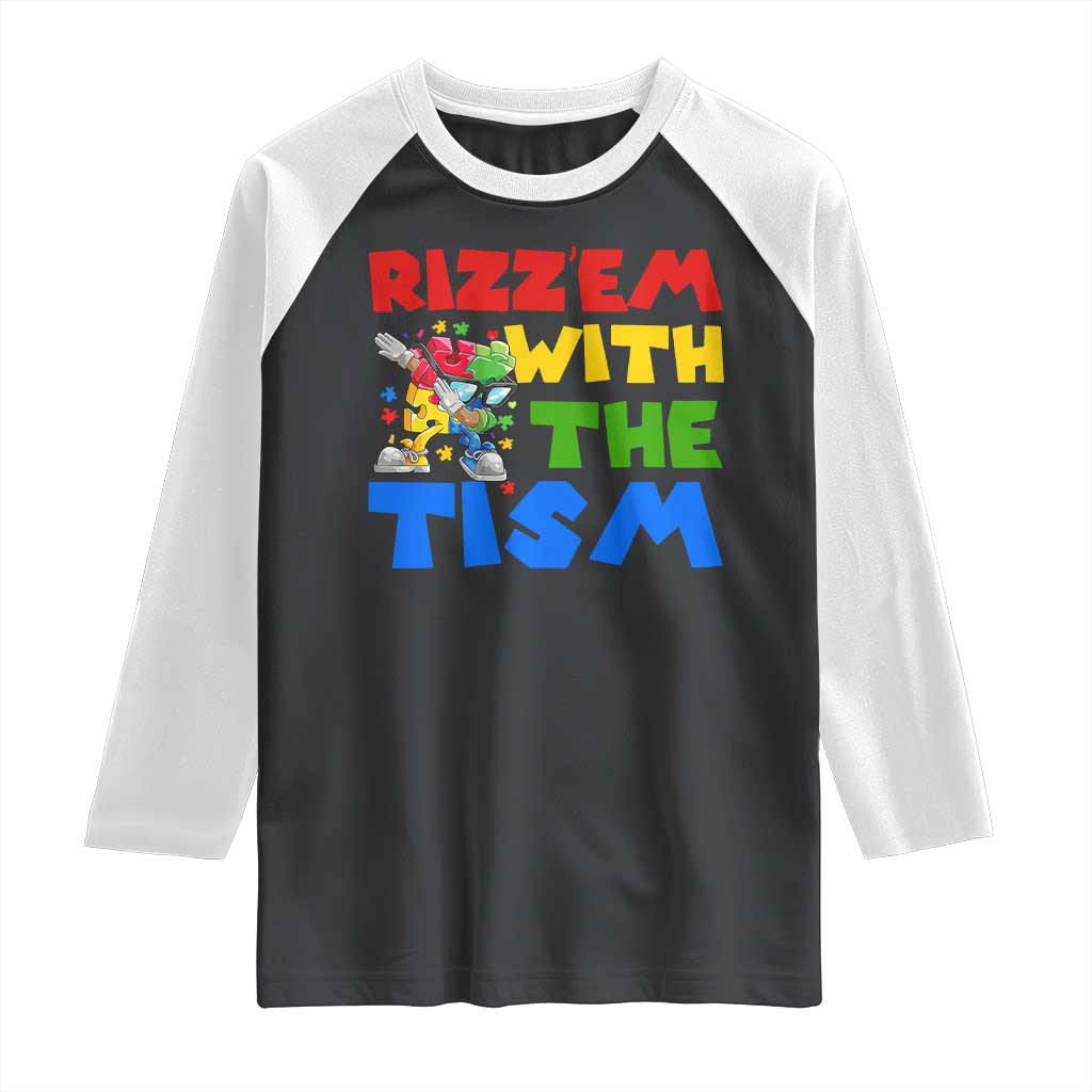 Funny Rizz Em With The Tism Raglan Shirt Autism Awareness Dabbing Puzzle TS11 Black White Print Your Wear