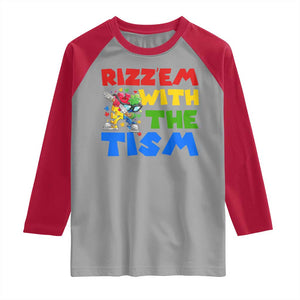 Funny Rizz Em With The Tism Raglan Shirt Autism Awareness Dabbing Puzzle TS11 Sport Gray Red Print Your Wear