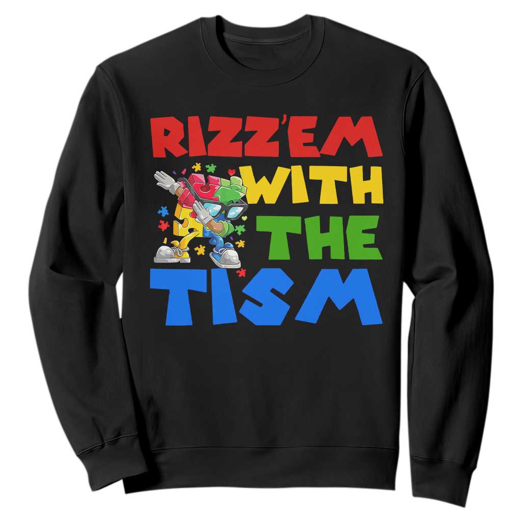 Funny Rizz Em With The Tism Sweatshirt Autism Awareness Dabbing Puzzle TS11 Black Print Your Wear