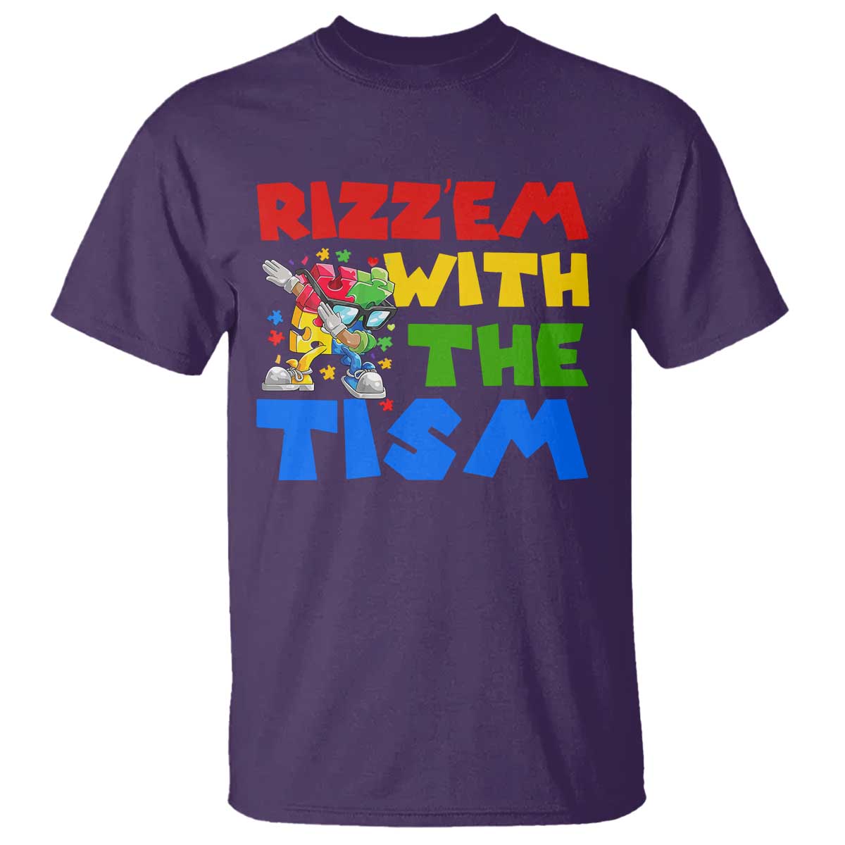 Funny Rizz Em With The Tism T Shirt Autism Awareness Dabbing Puzzle TS11 Purple Print Your Wear