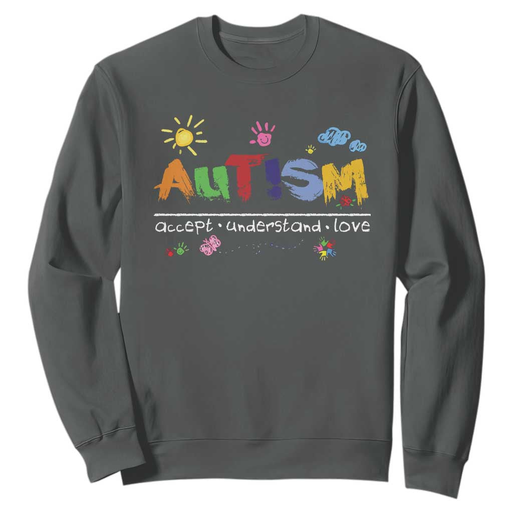 Autism Acceptance Month Sweatshirt Autism Accept Understand Love SPED Teachers TS11 Dark Heather Print Your Wear