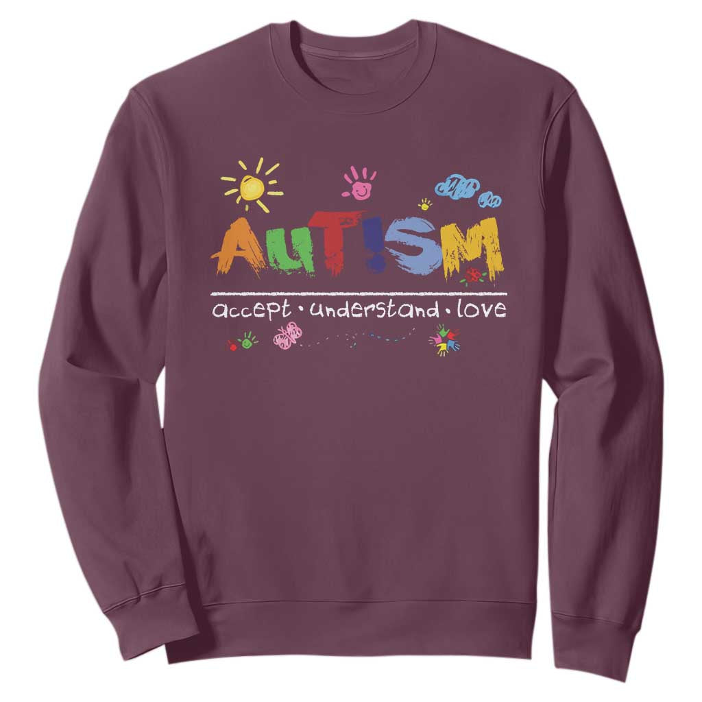Autism Acceptance Month Sweatshirt Autism Accept Understand Love SPED Teachers TS11 Maroon Print Your Wear
