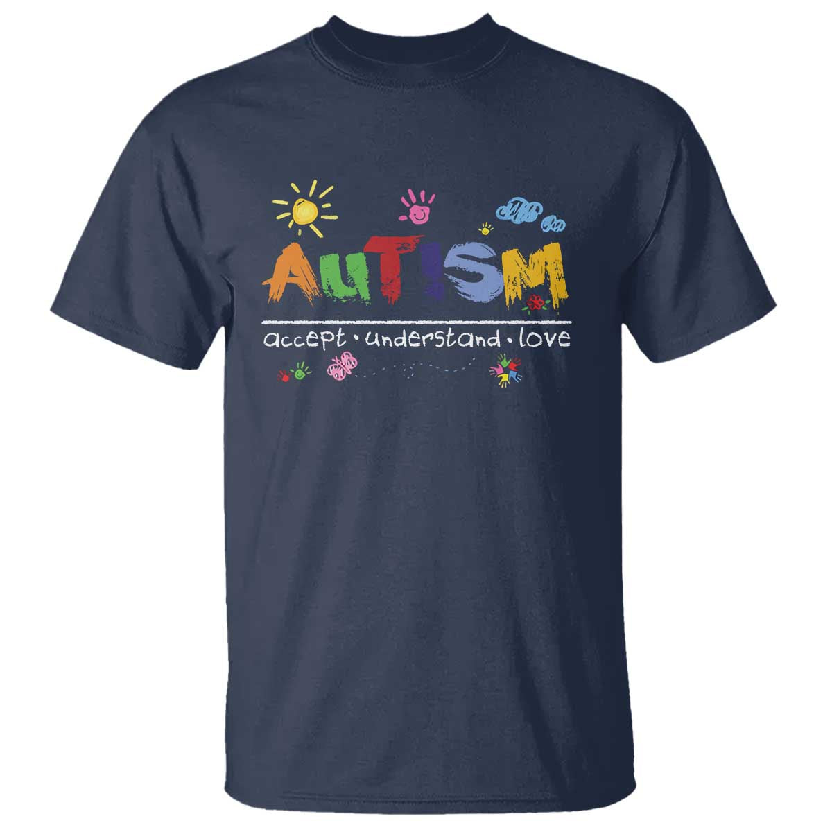 Autism Acceptance Month T Shirt Autism Accept Understand Love SPED Teachers TS11 Navy Print Your Wear