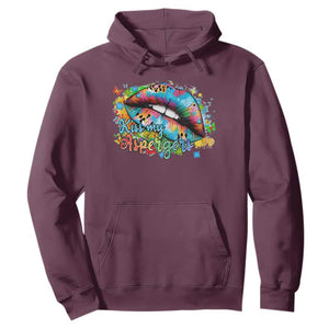 Funny Kiss My Aspergers Hoodie Asperger Syndrome Autism Awareness TS11 Maroon Print Your Wear