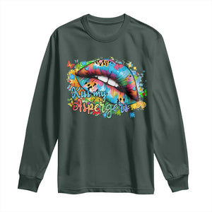 Funny Kiss My Aspergers Long Sleeve Shirt Asperger Syndrome Autism Awareness TS11 Dark Forest Green Print Your Wear