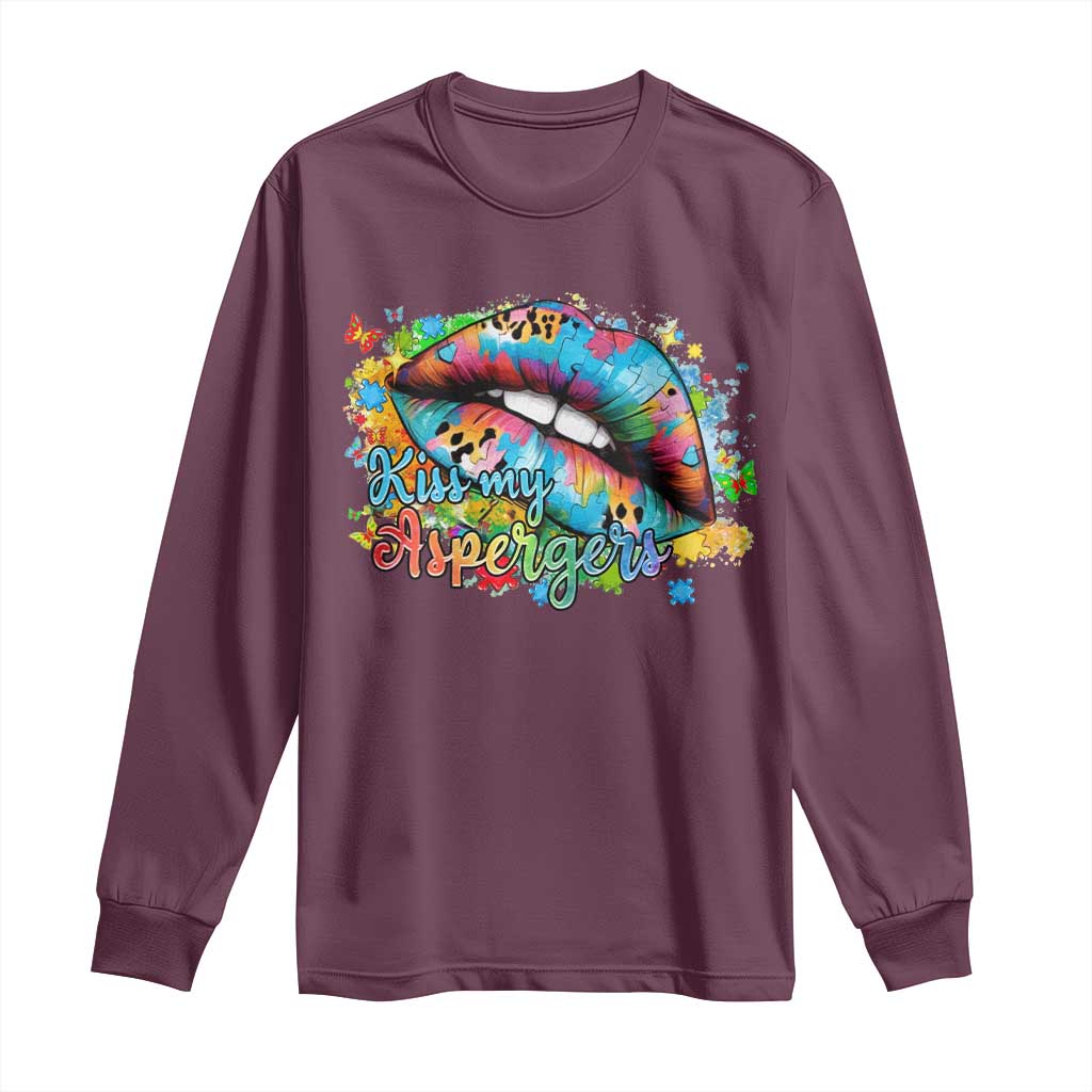 Funny Kiss My Aspergers Long Sleeve Shirt Asperger Syndrome Autism Awareness TS11 Maroon Print Your Wear