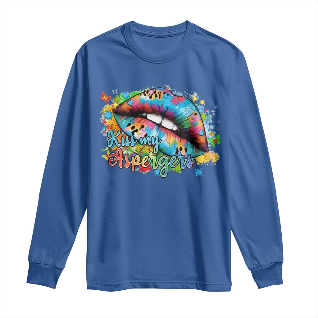 Funny Kiss My Aspergers Long Sleeve Shirt Asperger Syndrome Autism Awareness TS11 Royal Blue Print Your Wear