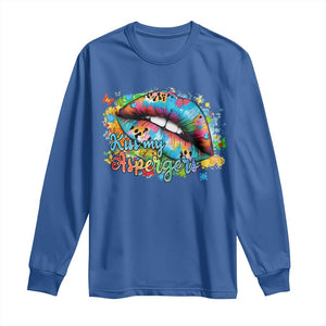 Funny Kiss My Aspergers Long Sleeve Shirt Asperger Syndrome Autism Awareness TS11 Royal Blue Print Your Wear