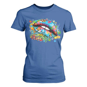 Funny Kiss My Aspergers T Shirt For Women Asperger Syndrome Autism Awareness TS11 Royal Blue Print Your Wear