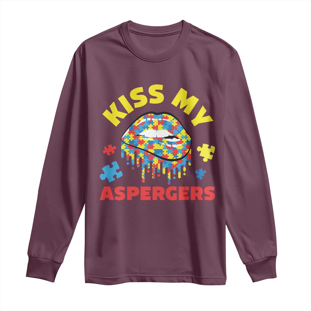 Funny Kiss My Aspergers Long Sleeve Shirt Asperger Syndrome Autism Awareness Puzzle Lips TS11 Maroon Print Your Wear