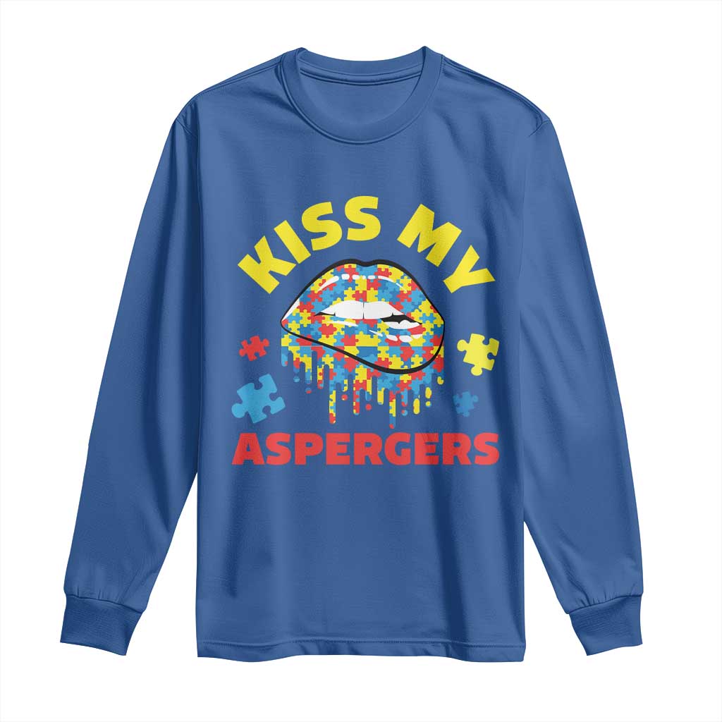 Funny Kiss My Aspergers Long Sleeve Shirt Asperger Syndrome Autism Awareness Puzzle Lips TS11 Royal Blue Print Your Wear