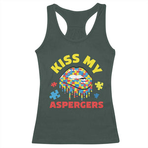 Funny Kiss My Aspergers Racerback Tank Top Asperger Syndrome Autism Awareness Puzzle Lips TS11 Dark Forest Green Print Your Wear