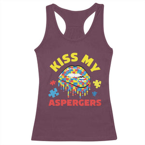 Funny Kiss My Aspergers Racerback Tank Top Asperger Syndrome Autism Awareness Puzzle Lips TS11 Maroon Print Your Wear