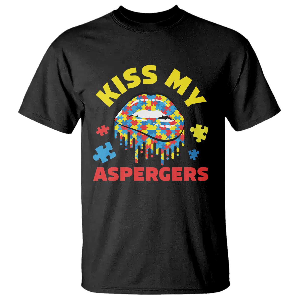 Funny Kiss My Aspergers T Shirt Asperger Syndrome Autism Awareness Puzzle Lips TS11 Black Print Your Wear