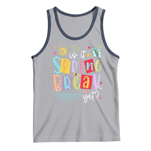 Funny Is It Spring Break Yet Tank Top Spring Vacation Beach TS11 Athletic Heather Navy Print Your Wear