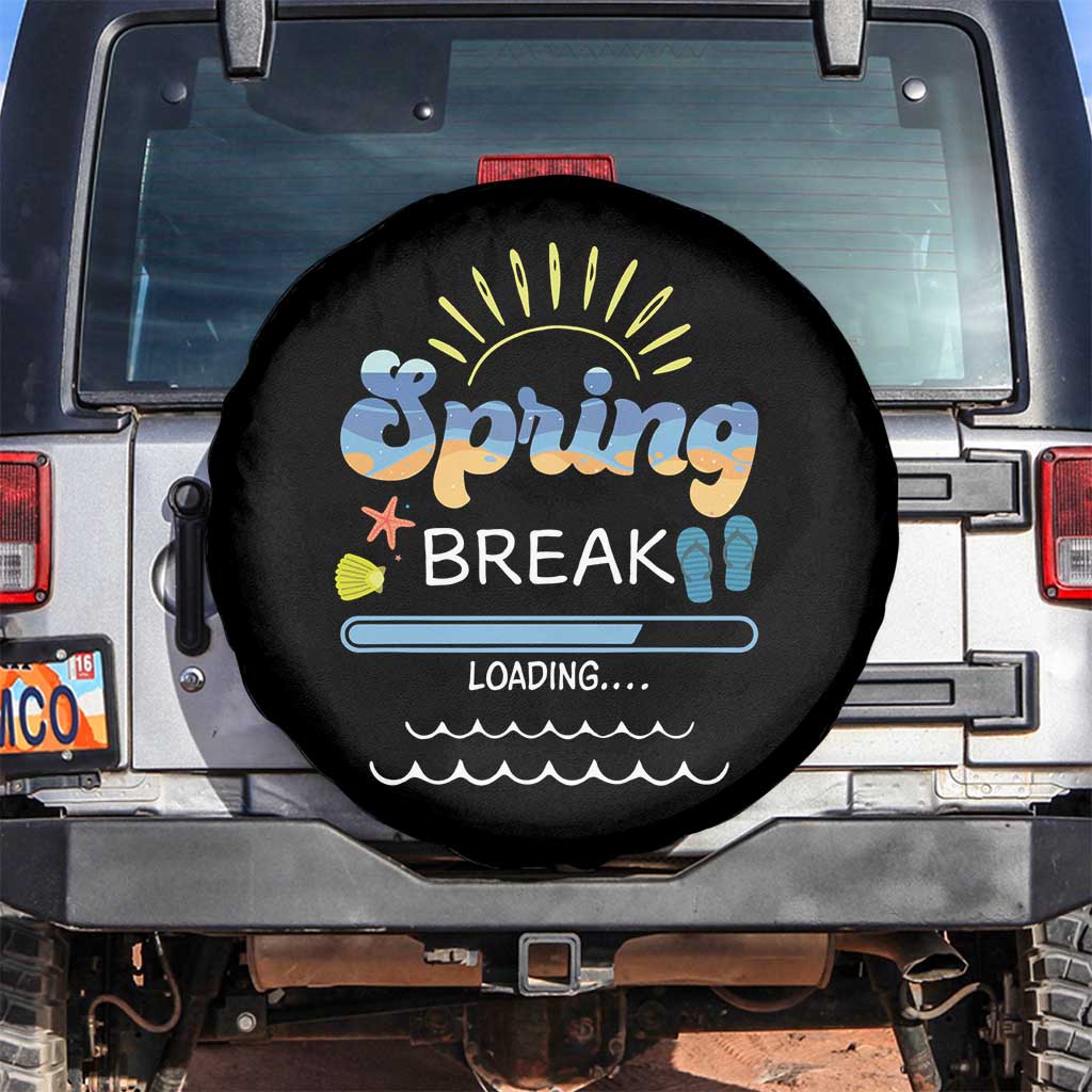 Funny Spring Break Loading Spare Tire Cover Spring Vacation Beach Sunshine TS11 No hole Black Print Your Wear