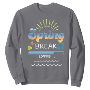 Funny Spring Break Loading Sweatshirt Spring Vacation Beach Sunshine TS11 Charcoal Print Your Wear