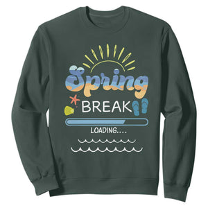 Funny Spring Break Loading Sweatshirt Spring Vacation Beach Sunshine TS11 Dark Forest Green Print Your Wear