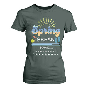 Funny Spring Break Loading T Shirt For Women Spring Vacation Beach Sunshine TS11 Dark Forest Green Print Your Wear