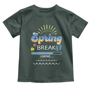 Funny Spring Break Loading Toddler T Shirt Spring Vacation Beach Sunshine TS11 Dark Forest Green Print Your Wear