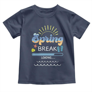 Funny Spring Break Loading Toddler T Shirt Spring Vacation Beach Sunshine TS11 Navy Print Your Wear