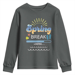 Funny Spring Break Loading Youth Sweatshirt Spring Vacation Beach Sunshine TS11 Dark Heather Print Your Wear