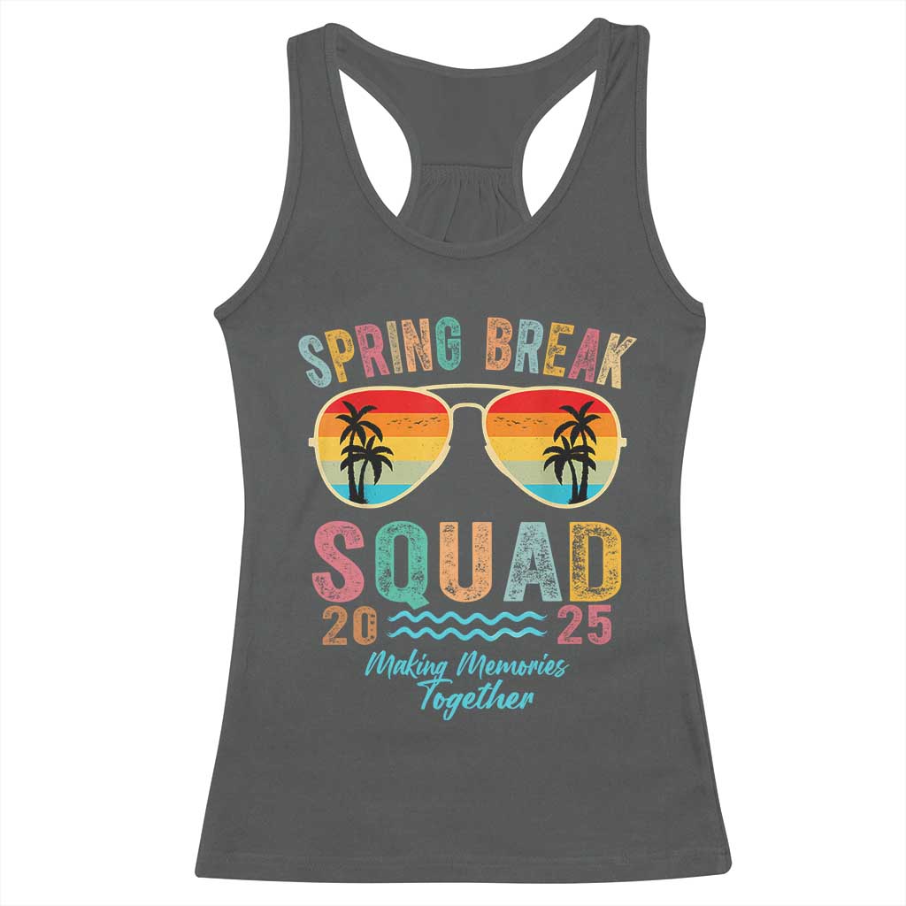Funny Spring Break Squad 2025 Racerback Tank Top Sunglasses Family Matching TS11 Dark Heather Print Your Wear