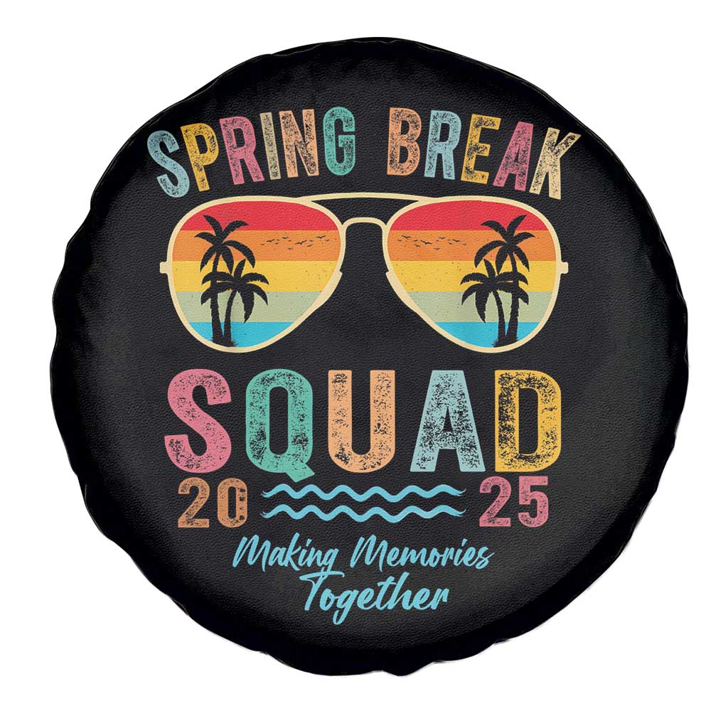 Funny Spring Break Squad 2025 Spare Tire Cover Sunglasses Family Matching TS11 Print Your Wear
