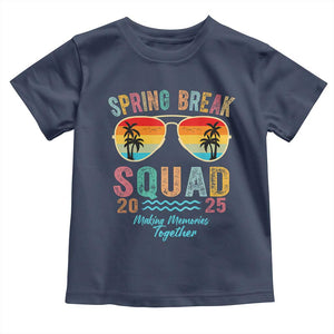 Funny Spring Break Squad 2025 Toddler T Shirt Sunglasses Family Matching TS11 Navy Print Your Wear