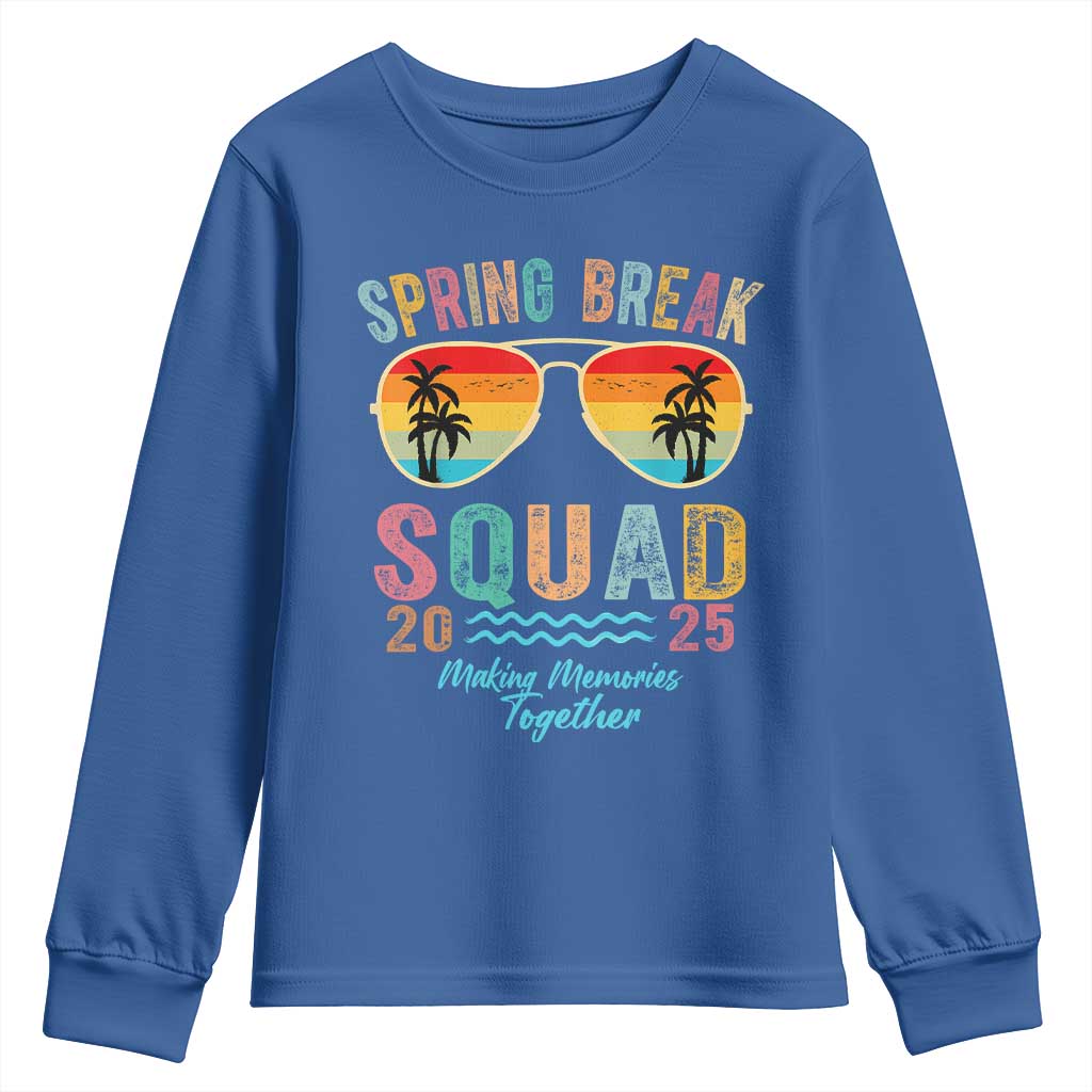 Funny Spring Break Squad 2025 Youth Sweatshirt Sunglasses Family Matching TS11 Royal Blue Print Your Wear