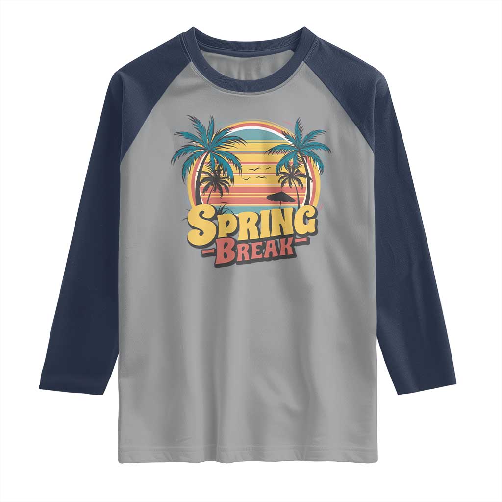 Funny Spring Break Raglan Shirt Spring Vacation Beach Palm Tree TS11 Sport Gray Navy Print Your Wear