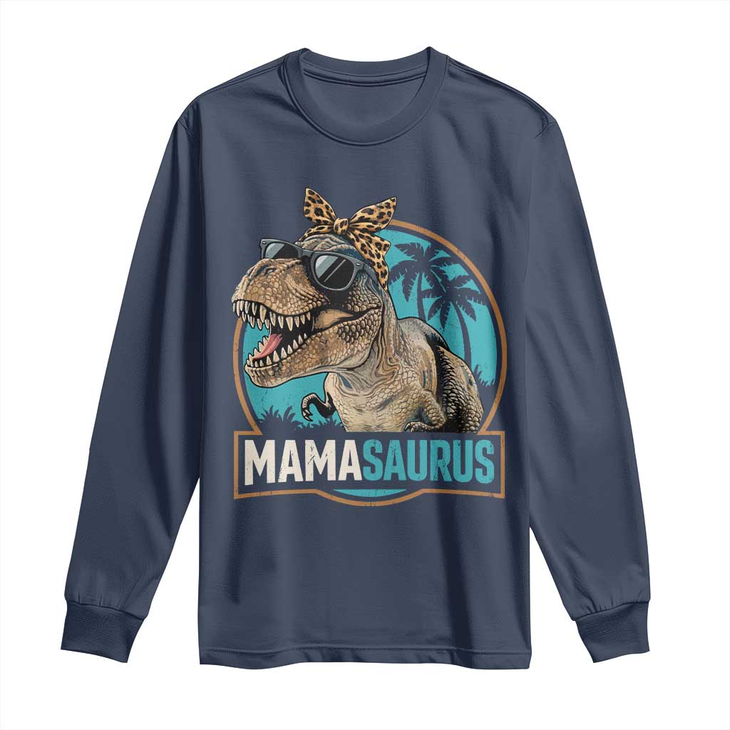 Mamasaurus Funny Dinosaur Mama Long Sleeve Shirt Mothers Day Family Matching TS11 Navy Print Your Wear