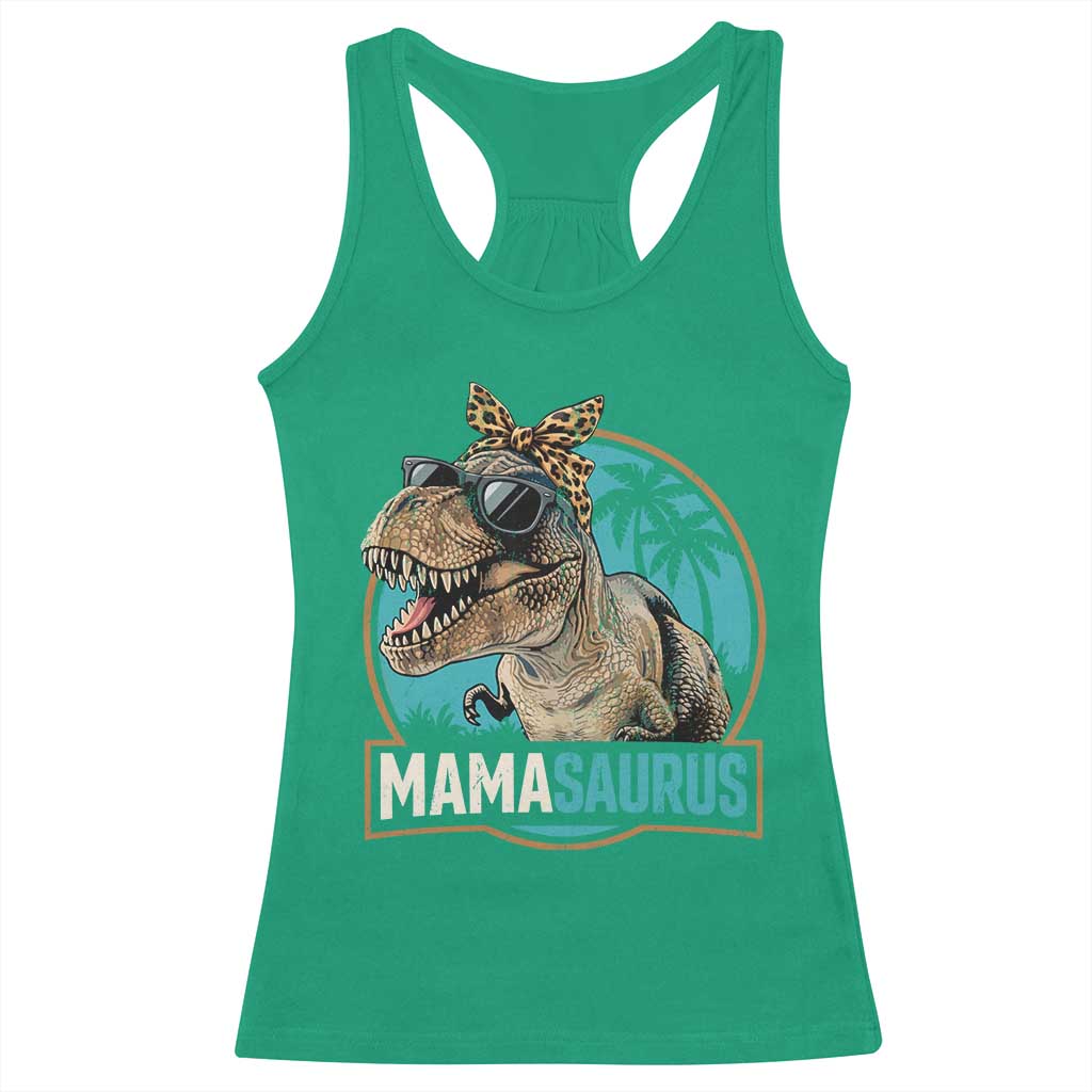 Mamasaurus Funny Dinosaur Mama Racerback Tank Top Mothers Day Family Matching TS11 Irish Green Print Your Wear