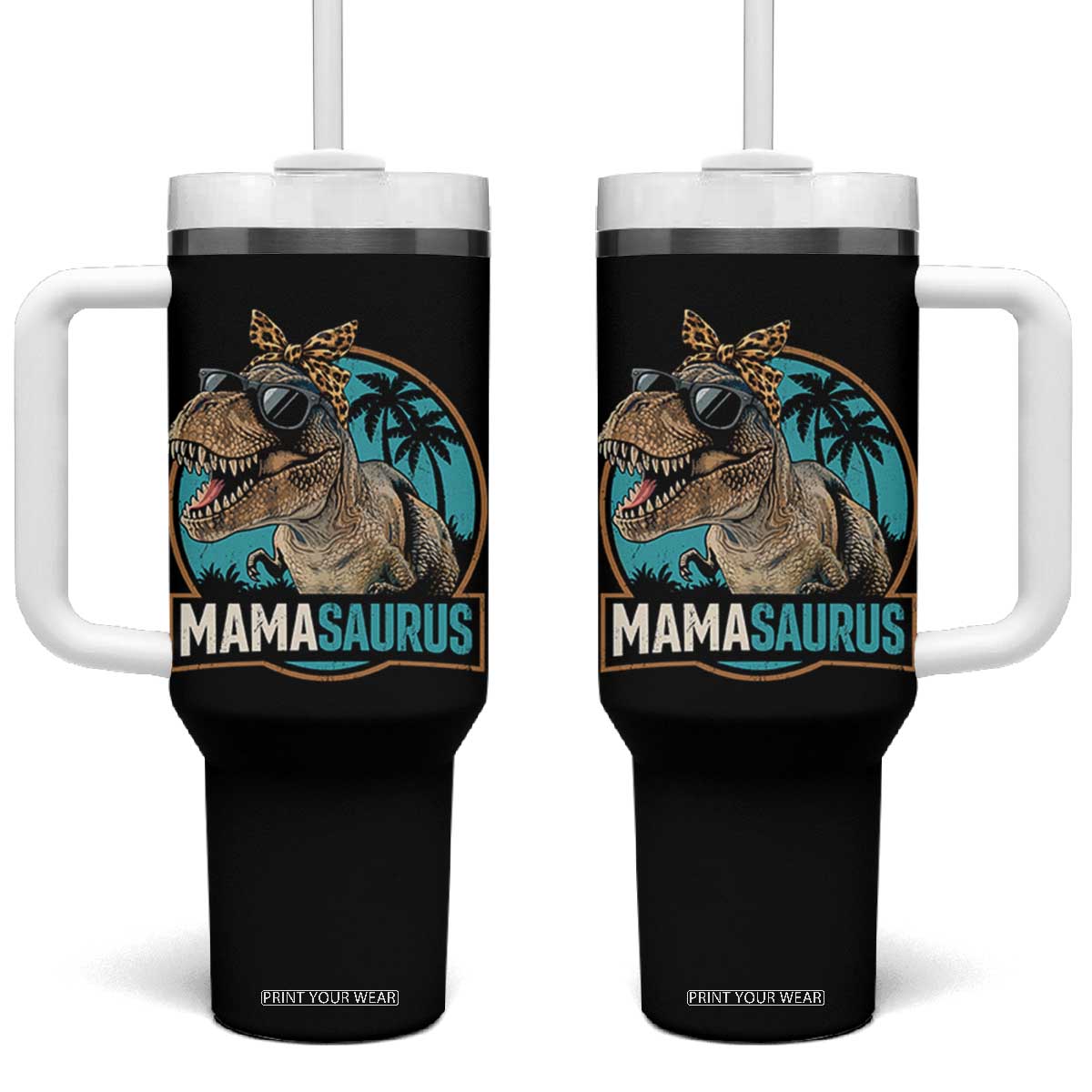 Mamasaurus Funny Dinosaur Mama Tumbler With Handle Mothers Day Family Matching TS11 One Size: 40 oz Black Print Your Wear
